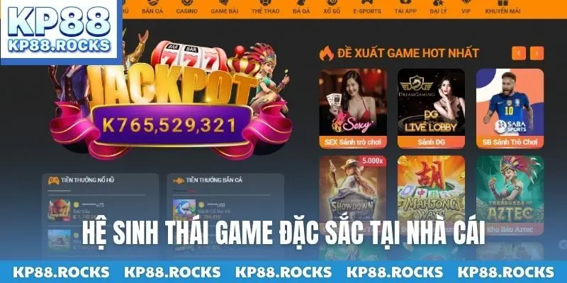 Hệ sinh thái game đặc sắc tại nhà cái