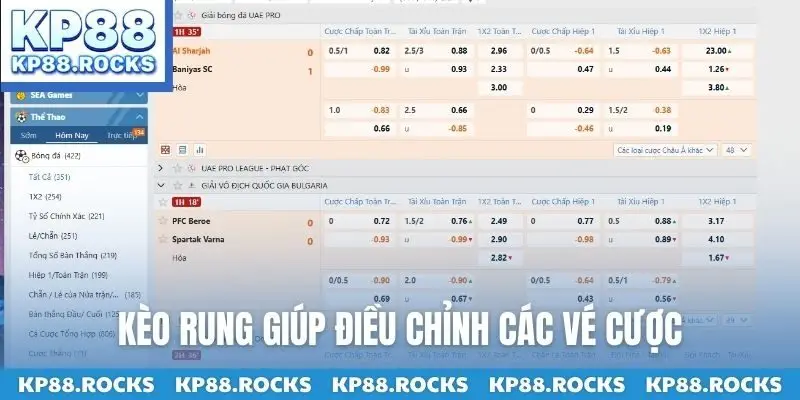 Kèo rung giúp điều chỉnh các vé cược